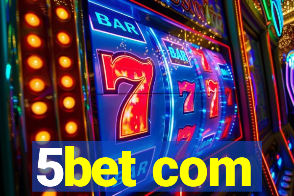 5bet com